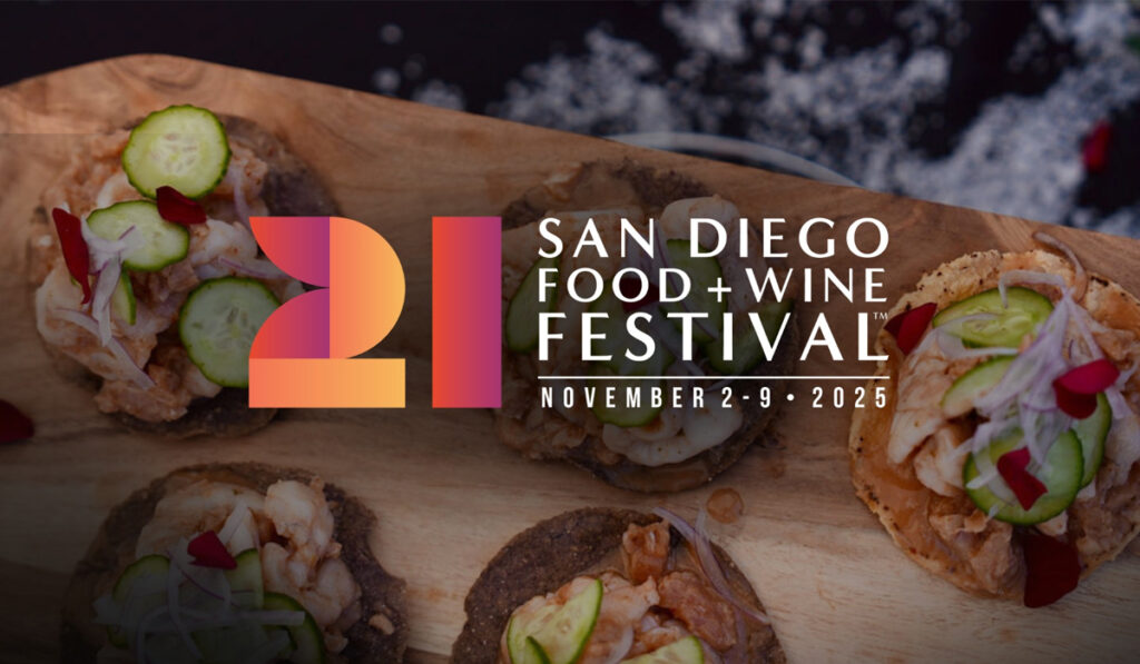 ¡Gana Boletos Para El Imperdible San Diego Food + Wine Festival!