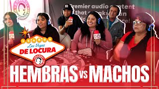 HEMBRAS VS MACHOS