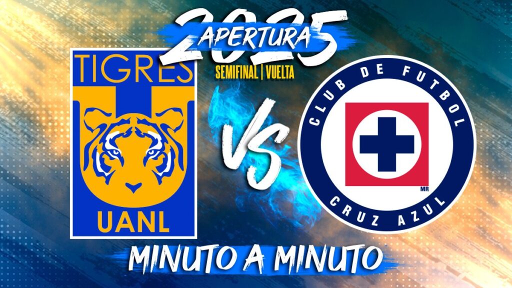 Tigres Y Cruz Azul: Mira En Vivo La Semifinal De Vuelta Del Apertura 2025 En La Liga Mx - Noticias Notivalle Tigres Y Cruz Azul: Mira En Vivo La Semifinal De Vuelta Del Apertura 2025 En La Liga Mx