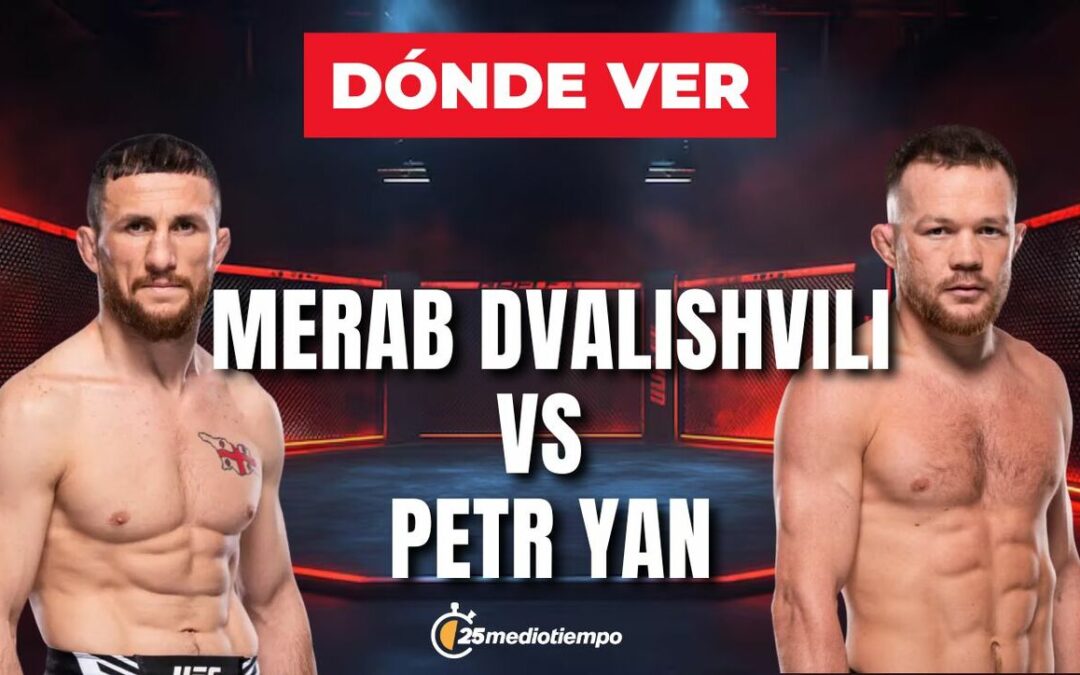 Cómo ver la emocionante pelea entre Merab Dvalishvili y Petr Yan en UFC 323