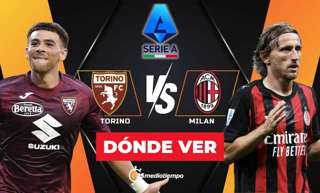 Torino Vs. Milan: Horario Y Dónde Ver En Vivo El Emocionante Partido De La Serie A 2025 - Noticias Notivalle Torino Vs. Milan: Horario Y Dónde Ver En Vivo El Emocionante Partido De La Serie A 2025
