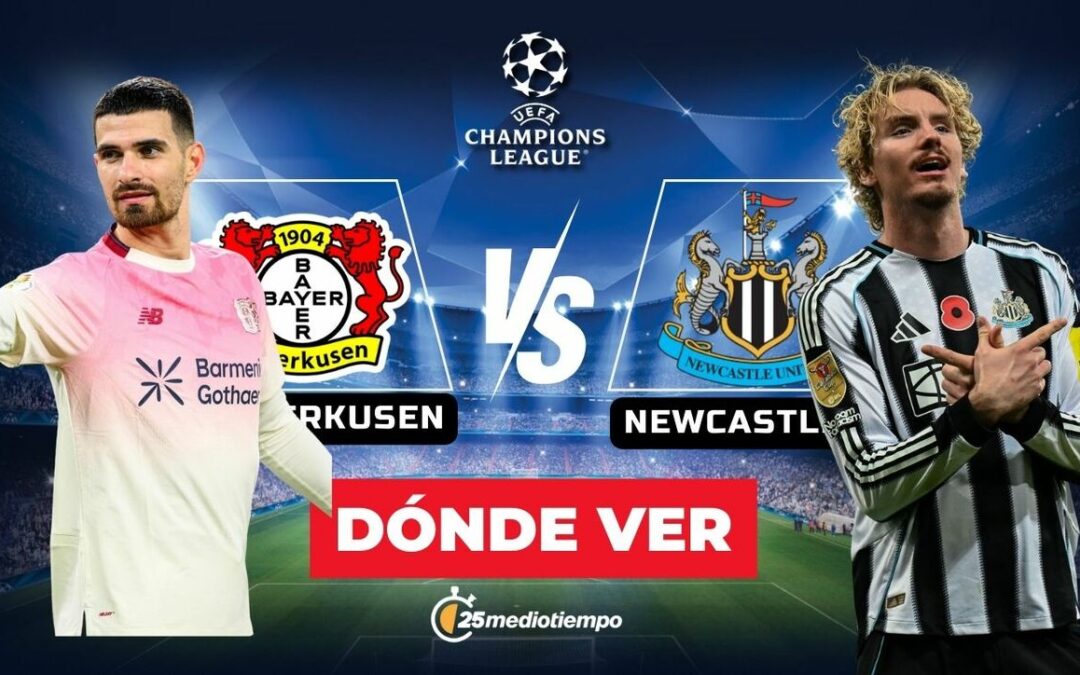 Bayer Leverkusen vs. Newcastle: ¿Cómo y dónde seguir EN VIVO el emocionante partido de la J6 de la Champions League 2025?
