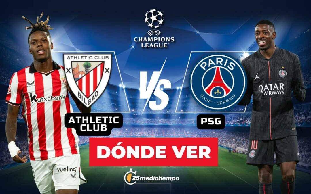 Athletic Club vs. PSG: Sigue Aquí el Partido en Vivo de la Champions League 2025