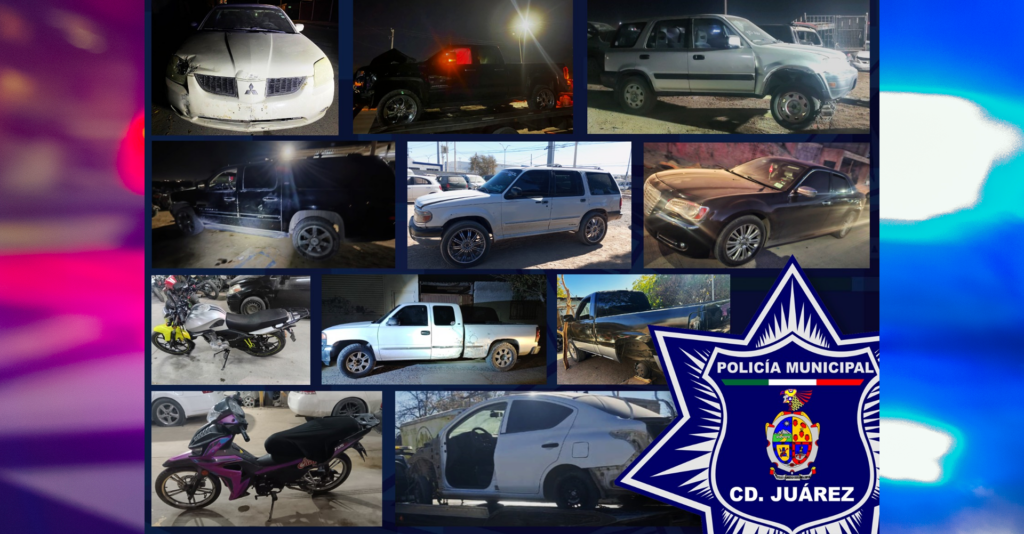Recuperación De 11 Vehículos Robados Fortalece La Seguridad En Ciudad Juárez