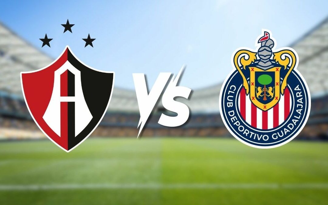 Atlas vs Chivas: Horario y Canal para Ver EN VIVO la Copa Pacífica 2026