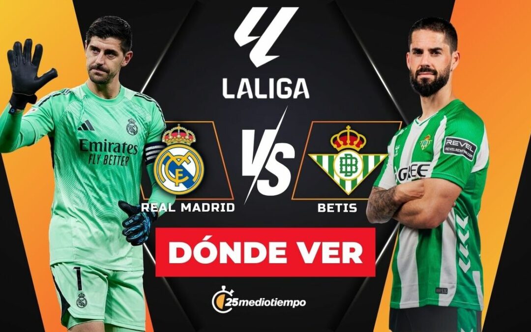 Real Madrid vs Real Betis: Sigue el partido de LaLiga 2026 EN VIVO y descubre a qué hora verlo