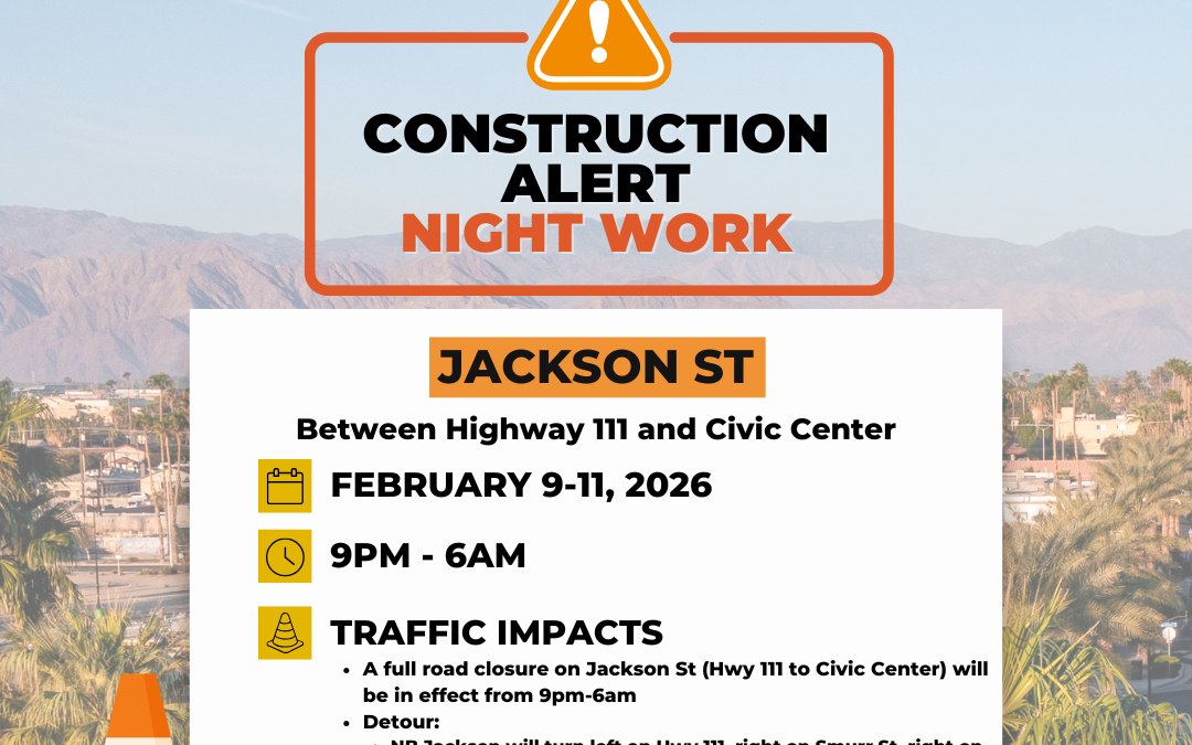 Trabajos nocturnos cerrarán un tramo de Jackson Street en Indio