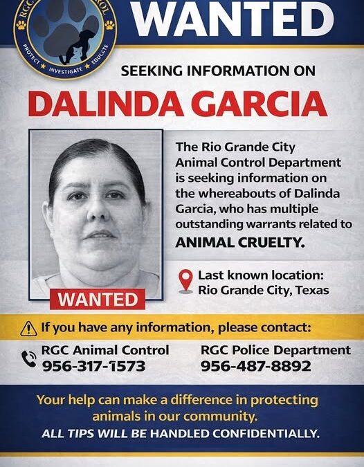 Buscan en Rio Grande City a Dalinda García por Crueldad Animal: Colabora con la Investigación