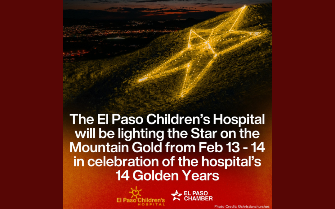 La estrella de la montaña ilumina El Paso en dorado para celebrar 14 años del Hospital Infantil