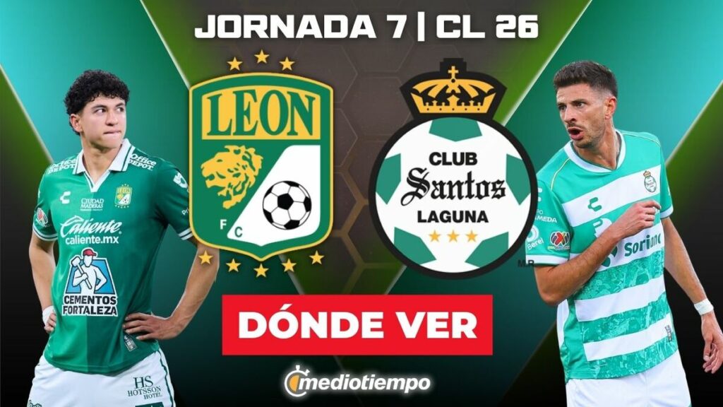 León Vs Santos: Horario Y Dónde Ver En Vivo El Partido De La Jornada 7 Del Clausura 2026 - Noticias Notivalle León Vs Santos: Horario Y Dónde Ver En Vivo El Partido De La Jornada 7 Del Clausura 2026