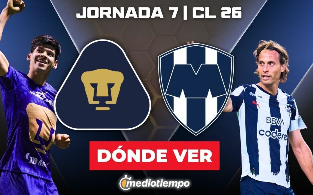 Pumas vs. Monterrey: Sigue el Partido EN VIVO de la Liga MX 2026