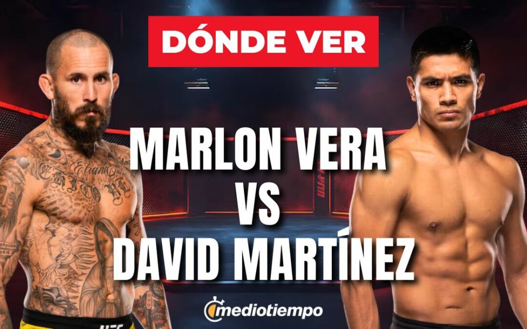 Marlon Vera vs. David Martínez: Todo lo que necesitas saber para ver la pelea de UFC 2026