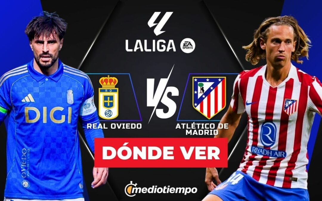 Real Oviedo vs Atlético de Madrid: Sigue el Partido en Vivo de LaLiga 2026