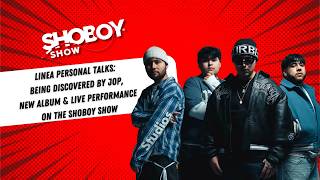 Linea Personal Talks: Being Discovered by JOP, New Album & Live Performance on The Shoboy Show