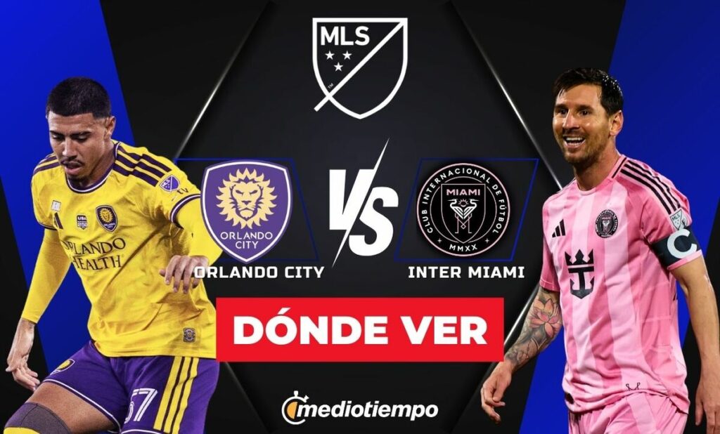 Orlando City Vs Inter Miami: Transmisión En Vivo Y Horario De La Mls 2026 - Noticias Notivalle Orlando City Vs Inter Miami: Transmisión En Vivo Y Horario De La Mls 2026
