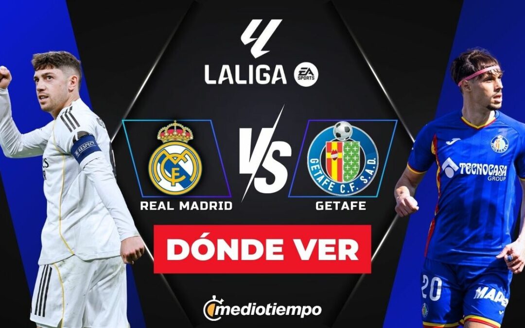 Sigue EN VIVO: Real Madrid vs. Getafe en LaLiga 2026 – Horario y dónde verlo