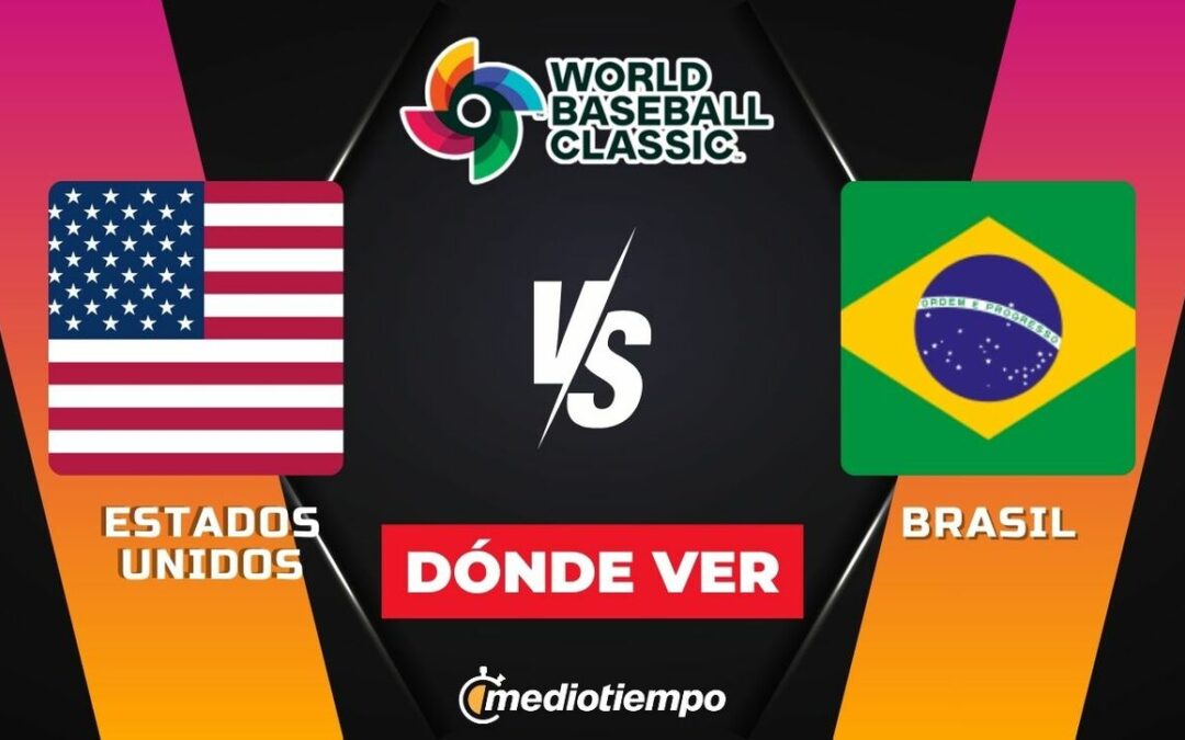 ¿A qué hora y dónde ver el Clásico Mundial de Béisbol: Estados Unidos vs Brasil?