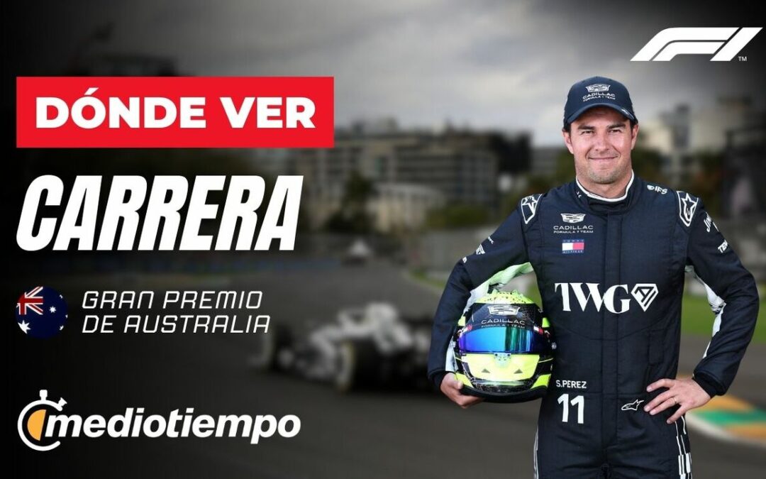 Gran Premio de Australia EN VIVO: Siga la Primera Carrera de Checo Pérez en F1 2026