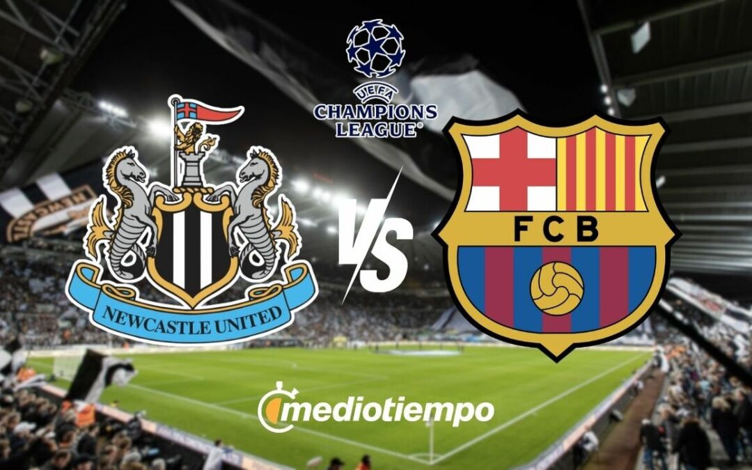 ¿Dónde ver Newcastle vs Barcelona? Transmisión y horarios de la Champions League 2026