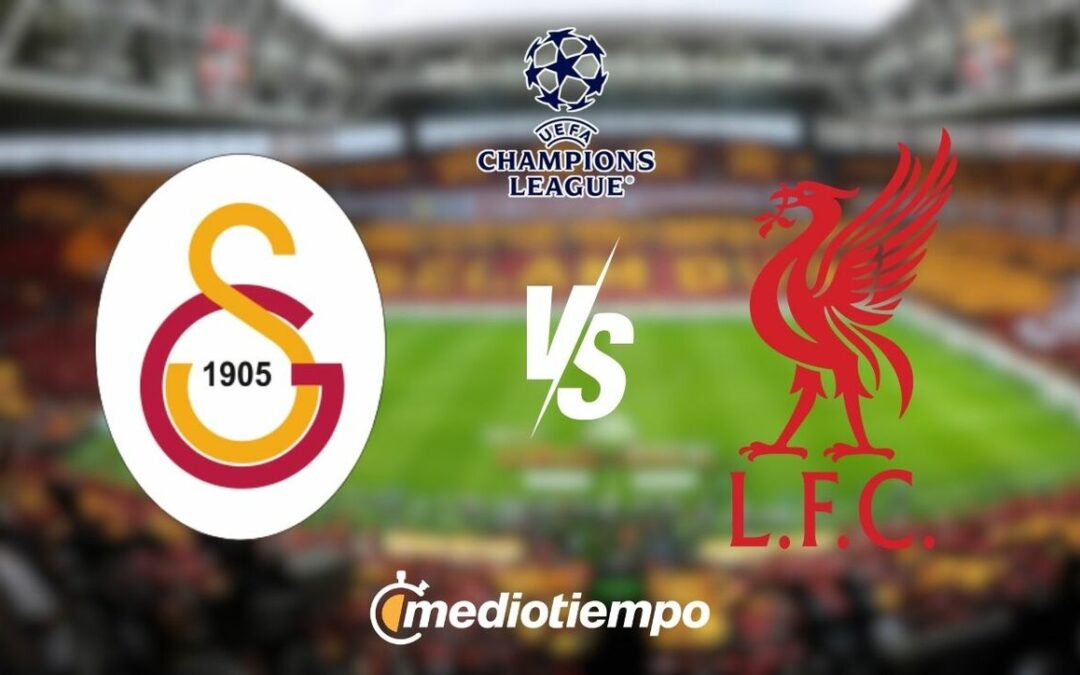 Galatasaray vs Liverpool: Horario y Transmisión EN VIVO de la Champions League