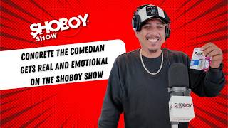 Concrete the Comedian Gets Real and Emotional on The Shoboy Show