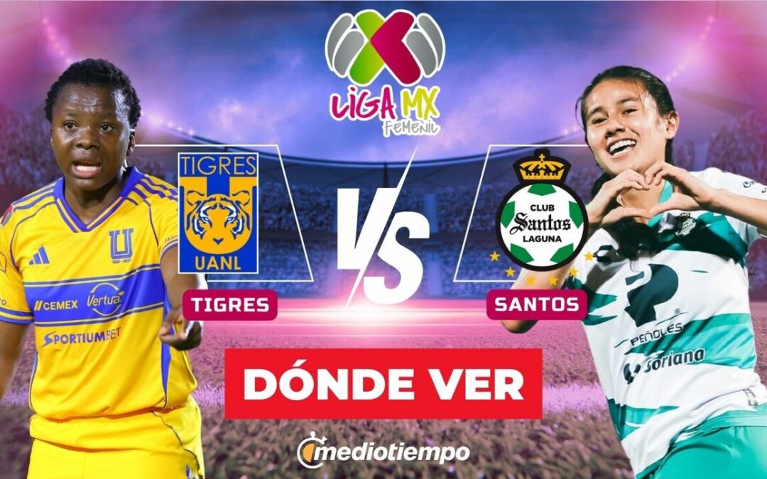 Tigres vs Santos: Horario y dónde ver EN VIVO el partido de la Jornada 11 de la Liga MX Femenil 2026