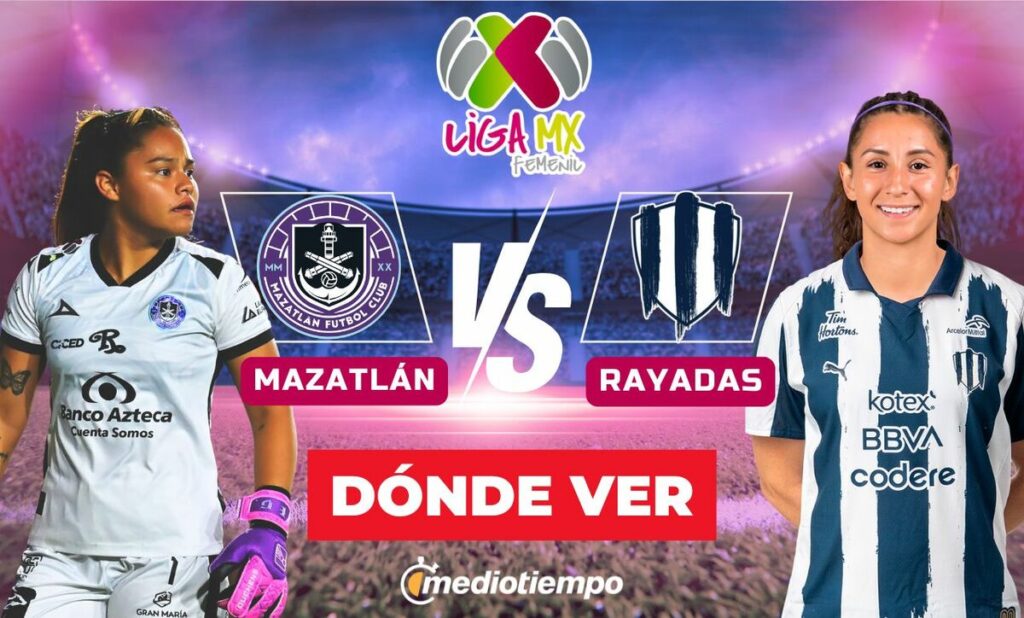 Mazatlán Vs Rayadas: Todo Lo Que Necesitas Saber Sobre El Partido De Liga Mx Femenil 2026 - Noticias Notivalle Mazatlán Vs Rayadas: Todo Lo Que Necesitas Saber Sobre El Partido De Liga Mx Femenil 2026