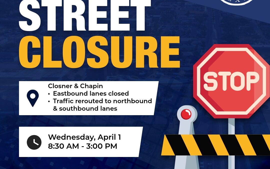 Cierre de Carriles en Closner Boulevard y Chapin Road este Miércoles en Edinburg