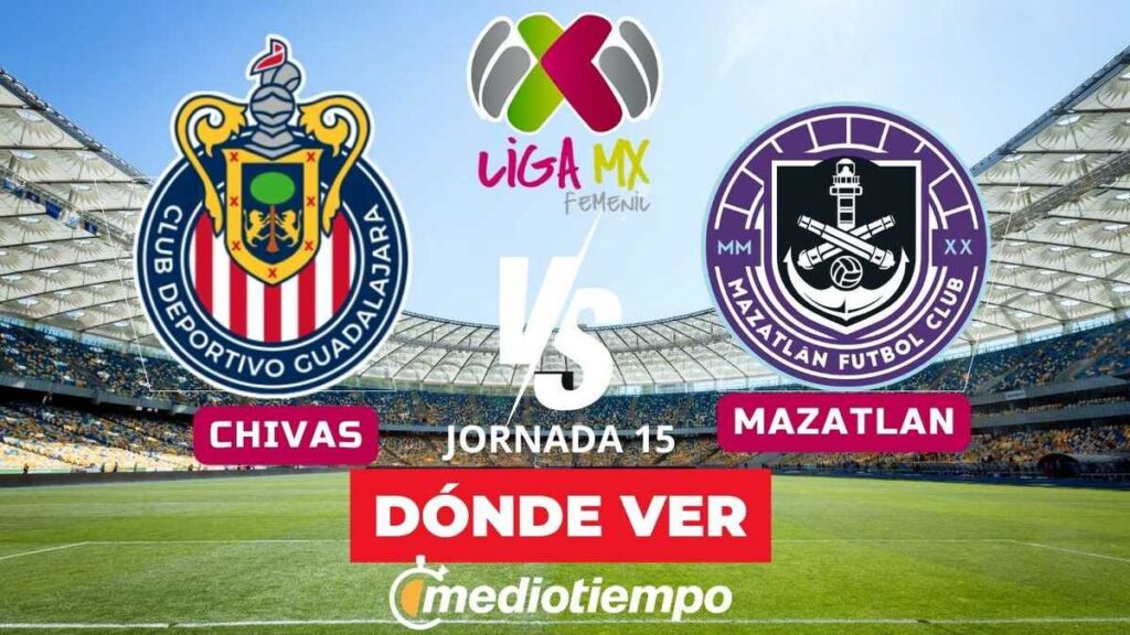 Chivas Vs Mazatlán: Detalles De La Transmisión En Vivo De La Liga Mx Femenil - Noticias Notivalle Chivas Vs Mazatlán: Detalles De La Transmisión En Vivo De La Liga Mx Femenil