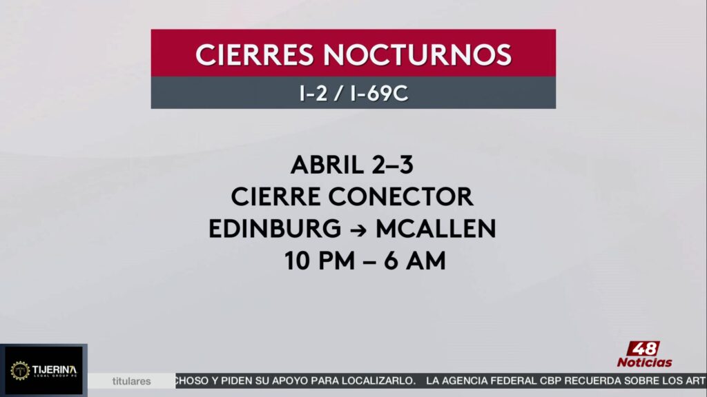 Cierres Nocturnos En Pharr: Obras De Infraestructura Vial Avanzan En Texas