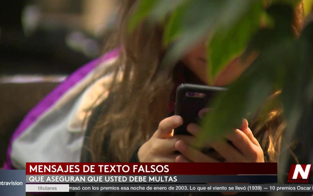 Alerta en Texas: Estafas de Mensajes Falsos Sobre Multas Aumentan