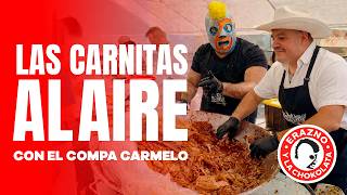 Las Carnitas al Aire 🐷 con el compa Carmelo de Carnitas Carmelo 🔥🔥🔥 (El de TIK TOK)