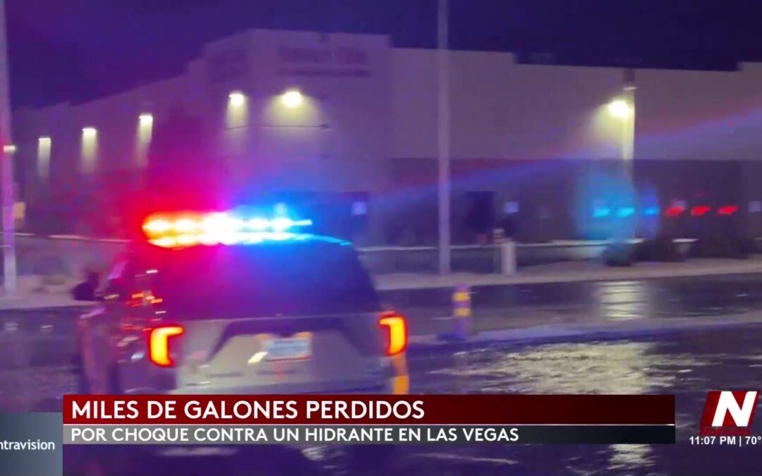 Desperdicio de Agua en Las Vegas: Accidente Impactante Revela Vulnerabilidades
