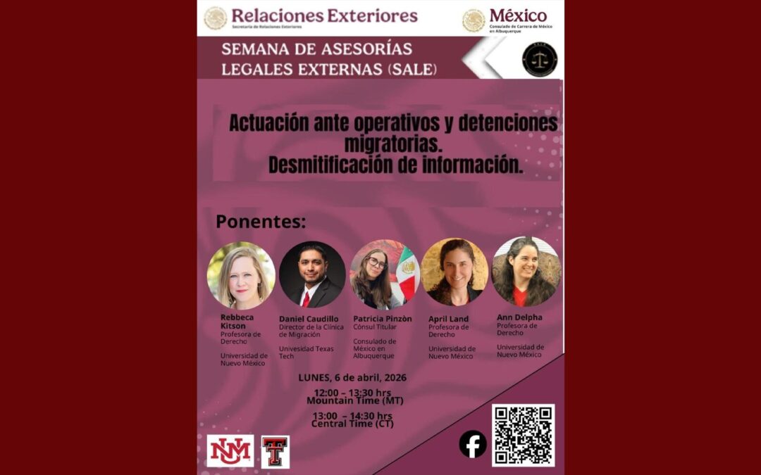 Cómo Actuar Ante una Detención Migratoria: Webinar del Consulado de México en Albuquerque