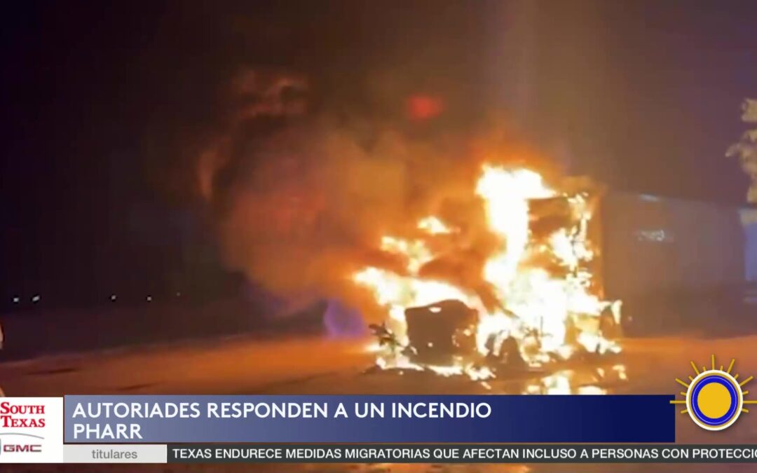 Incendio Vehicular en Pharr Alerta a la Comunidad Local