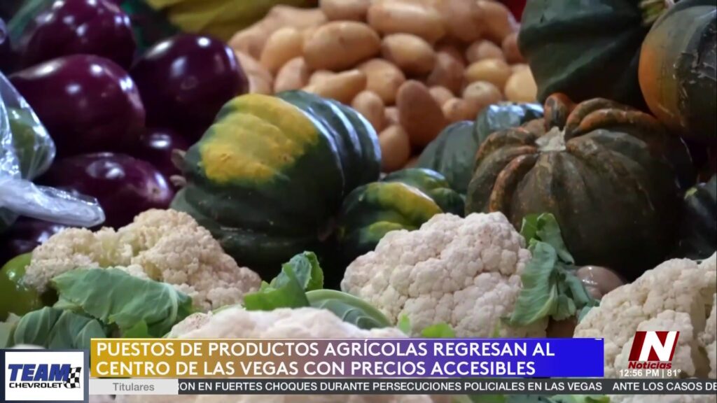 Puestos Agrícolas Regresan A Las Vegas Para Promover Alimentos Saludables - Noticias Notivalle Puestos Agrícolas Regresan A Las Vegas Para Promover Alimentos Saludables