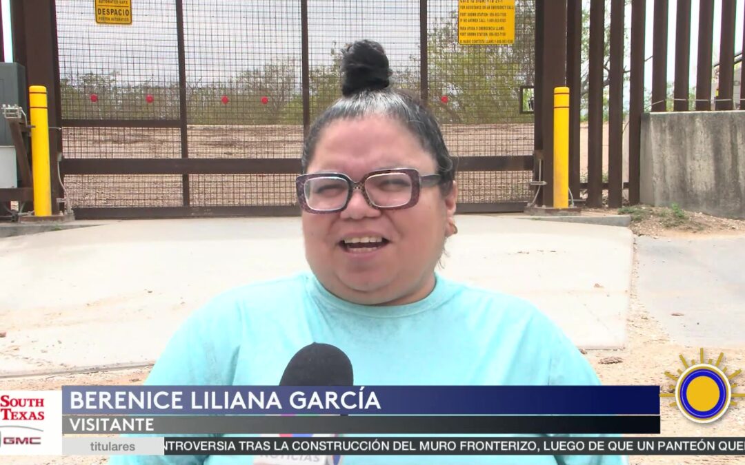 Cómo la Muralla Fronteriza Dificulta el Acceso y la Seguridad en el Condado de Hildalgo