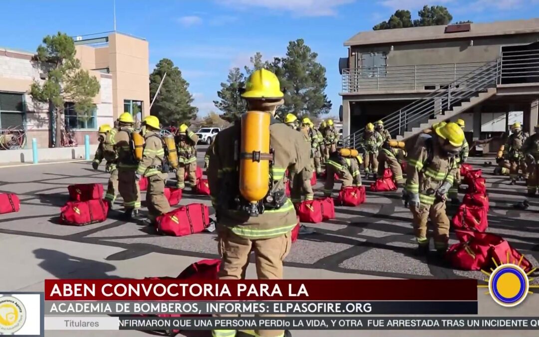 ¡Convocatoria Abierta! Únete a la Academia de Bomberos de El Paso