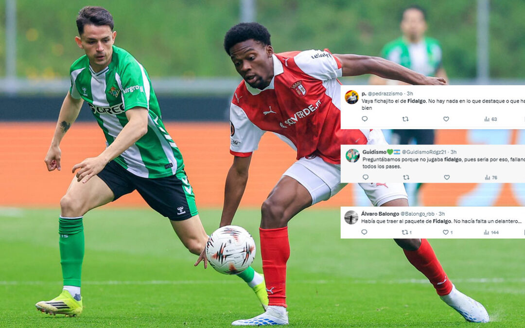 Álvaro Fidalgo recibe críticas de los aficionados del Betis por su rendimiento contra Braga