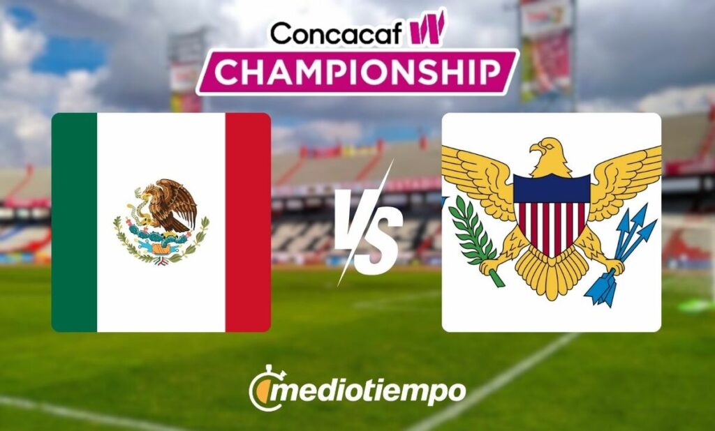 México Vs. Islas Vírgenes En Vivo: Horario Y Canal Para El Concacaf Women’s Championship 2026 - Noticias Notivalle México Vs. Islas Vírgenes En Vivo: Horario Y Canal Para El Concacaf Women’s Championship 2026