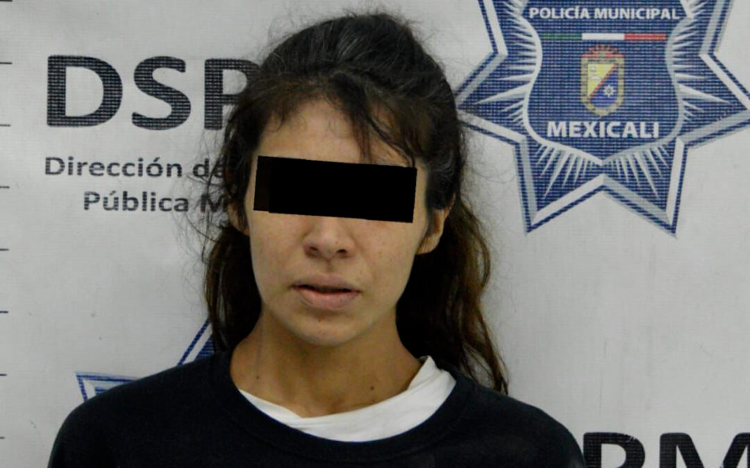 Detenida en Mexicali: Captura de Prófuga del Condado Imperial en la Frontera de Calexico