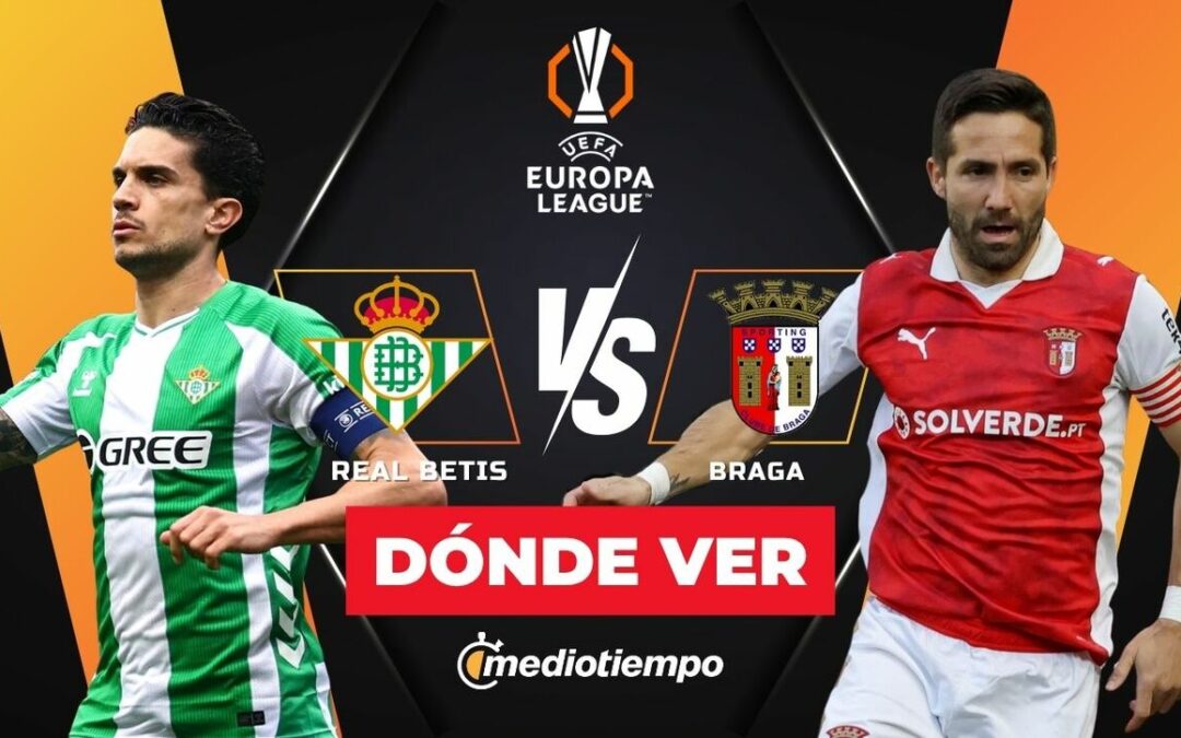 Betis vs Braga: Emoción en Vivo en los Cuartos de Final de la Europa League 2026