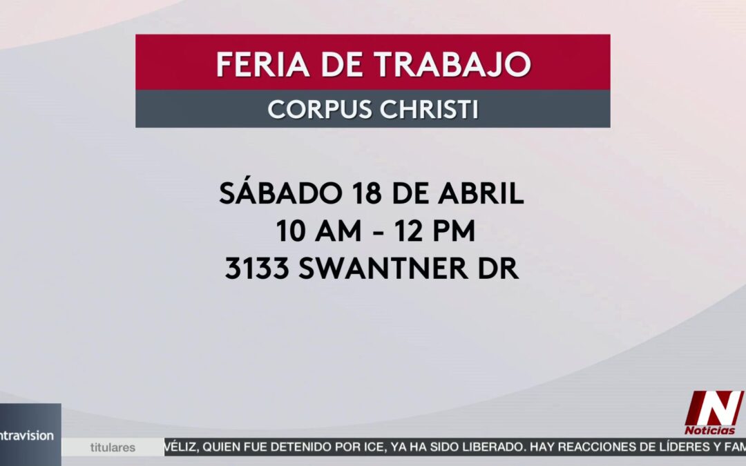 Oportunidades de Vacantes Temporales Este Verano en la Feria de Empleo de Corpus Christi
