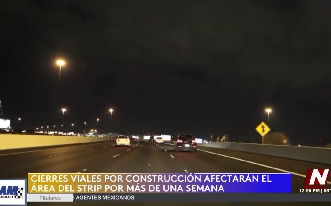 Tráfico en Las Vegas: Importantes Cierres y Desvíos Cerca del Strip