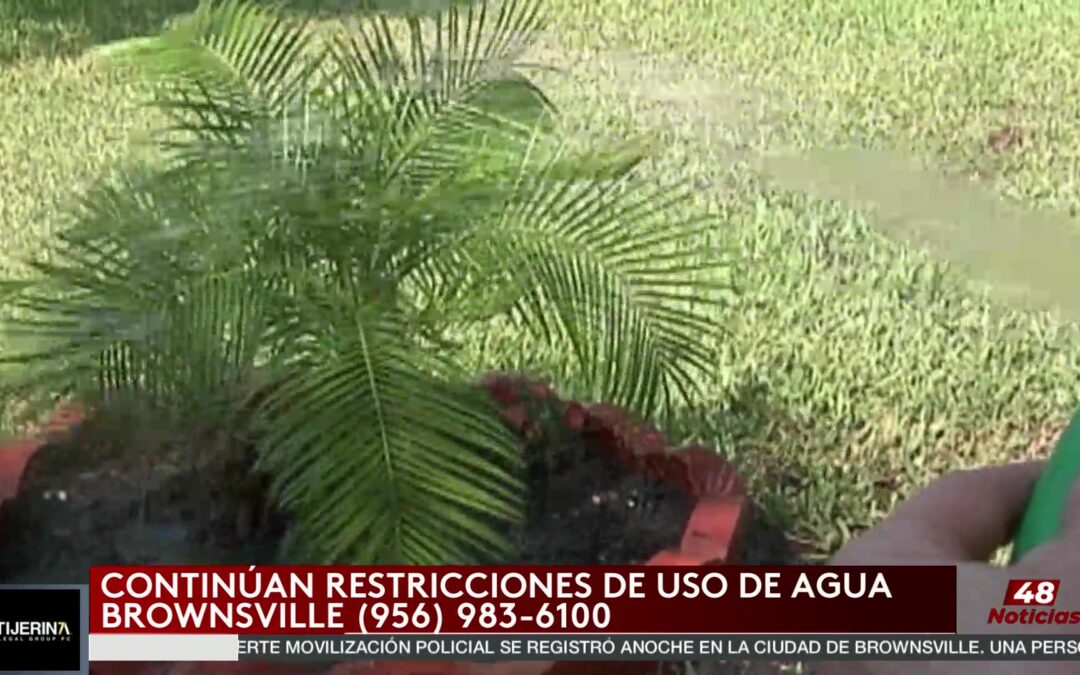 Brownsville Mantiene Restricciones por Sequía a Pesar de Recientes Lluvias