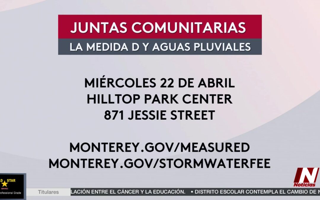 Monterey Invita a la Comunidad a Debatir sobre Nuevas Tarifas y Impuestos