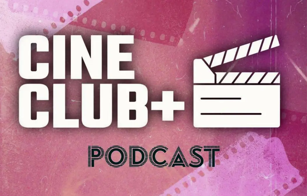 Cine Club +