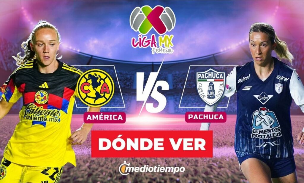América Vs Pachuca: Horario Y Cómo Ver En Vivo El Partido De La Jornada 17 De La Liga Mx Femenil