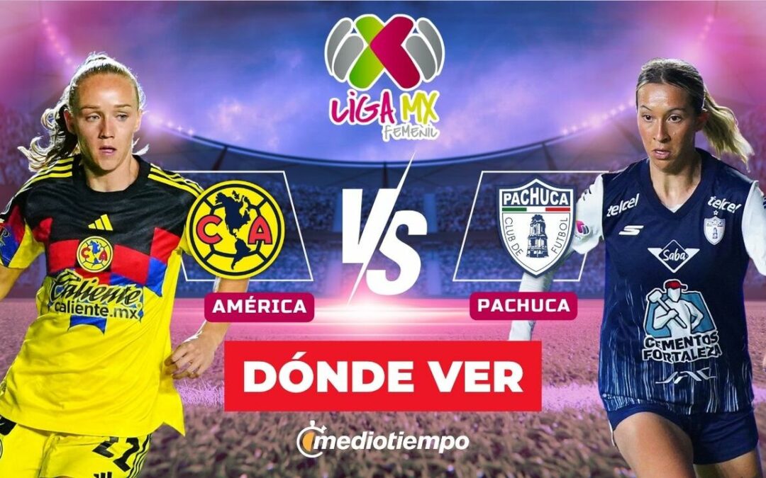 América vs Pachuca: Horario y Cómo Ver en Vivo el Partido de la Jornada 17 de la Liga MX Femenil