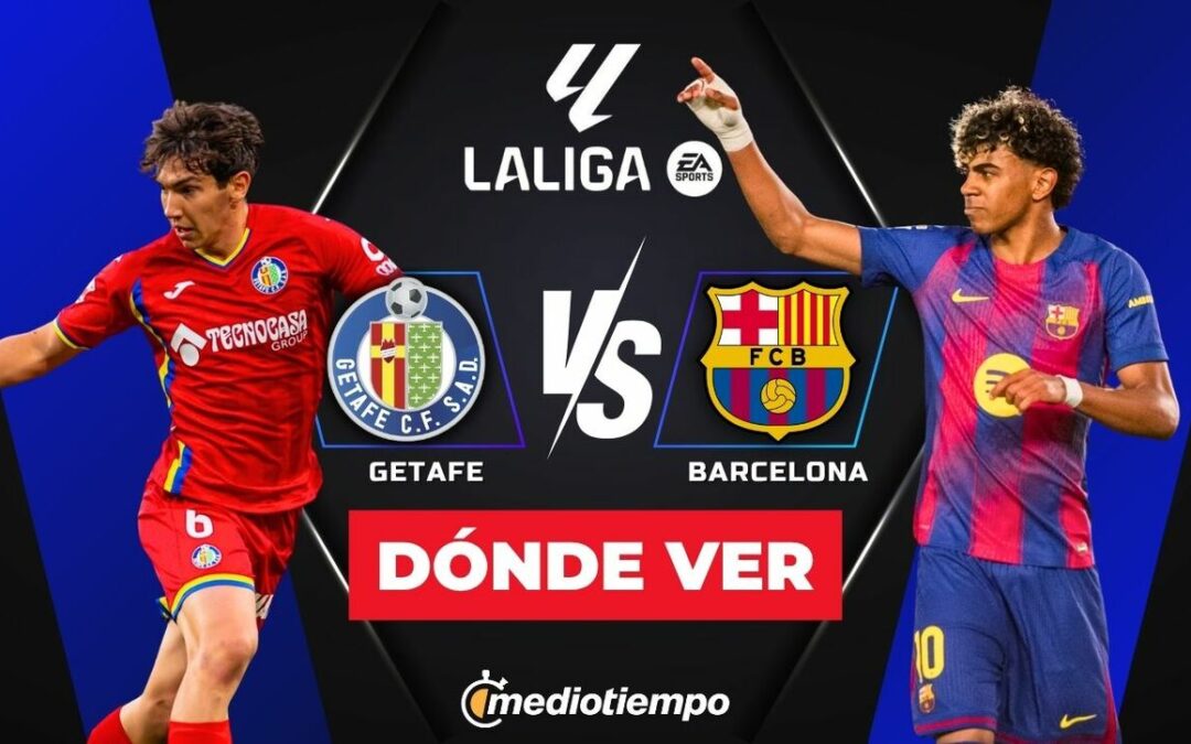 Getafe vs Barcelona: Horario y Dónde Ver el Partido de la Jornada 32 de LaLiga 2026 en Vivo